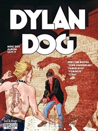 Dylan Dog Mini Dev Albüm 9 Şehir Canavarları - Zamanlayıcı - Pişmanlık