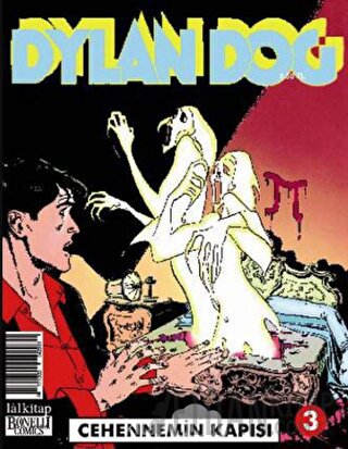 Dylan Dog Sayı 3 : Cehennemin Kapısı Gianfranco Manfredi