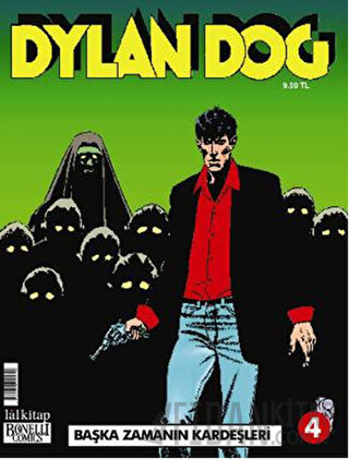 Dylan Dog Sayı: 4 - Başka Zamanın Kardeşleri Luigi Mignacco