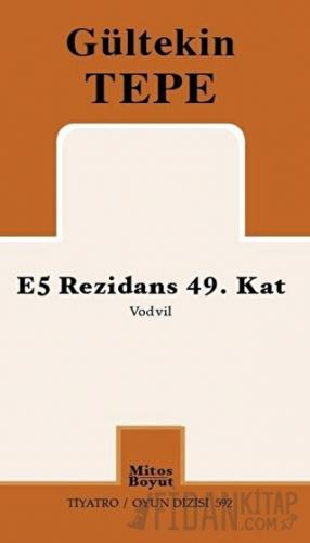 E5 Rezidans 49. Kat Gültekin Tepe