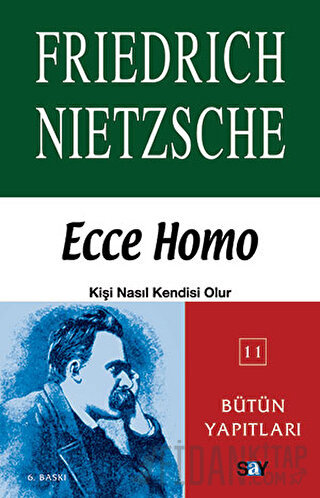 Ecce Homo Friedrich Wilhelm Nietzsche