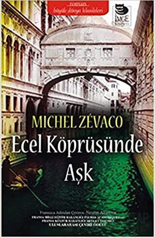 Ecel Köprüsünde Aşk Michel Zevaco