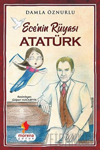 Ece'nin Rüyası Atatürk Damla Öznurlu