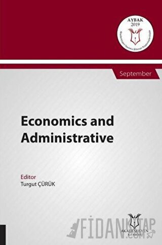 Economics and Administrative (AYBAK 2019 Eylül) Turgut Çürük