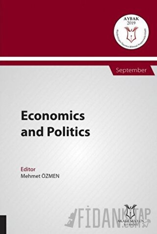 Economics and Politics (AYBAK 2019 Eylül) Mehmet Özmen