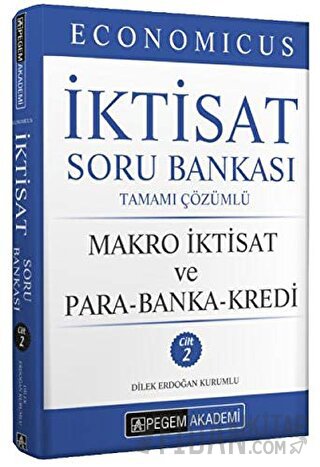 Economicus Makro İktisat Ve Para-Banka-Kredi Tamamı Çözümlü Soru Banka