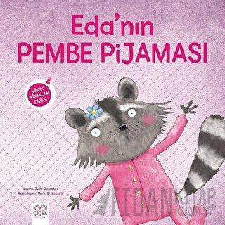 Eda'nın Pembe Pijaması - Minik Adımlar Dizisi Julie Gassman