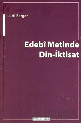 Edebi Metinde Din-İktisat Lütfi Bergen