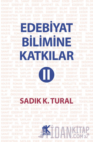 Edebiyat Bilimine Katkılar 2 Sadık K. Tural