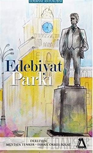 Edebiyat Parkı İsmail Ökkeş Polat