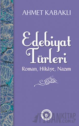 Edebiyat Türleri Ahmet Kabaklı