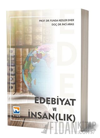 Edebiyat ve İnsan(lık) Funda Kızıler Emer