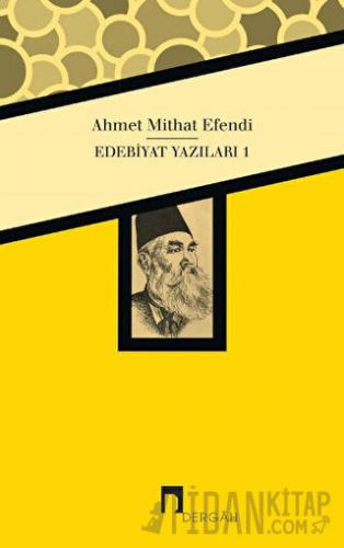 Edebiyat Yazıları 1 Ahmet Mithat