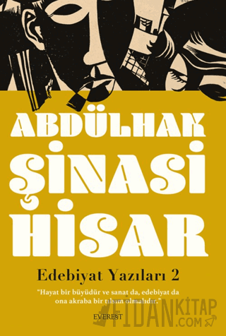 Edebiyat Yazıları 2 Abdülhak Şinasi Hisar