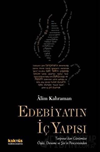 Edebiyatın İç Yapısı Alim Kahraman