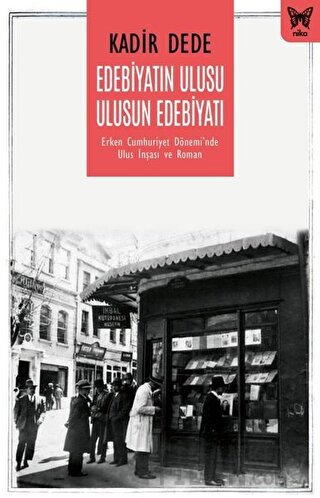 Edebiyatın Ulusu Ulusun Edebiyatı Kadir Dede