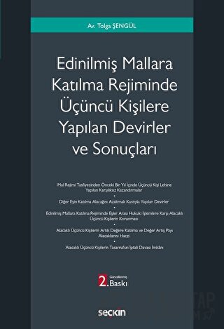 Edinilmiş Mallara Katılma Rejiminde Üçüncü Kişilere Yapılan Devirler v