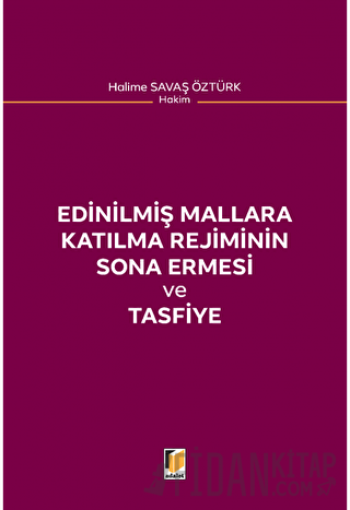 Edinilmiş Mallara Katılma Rejiminin Sona Ermesi ve Tasfiye Halime Sava