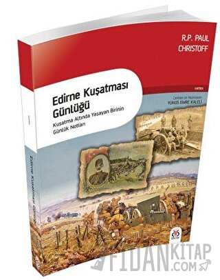 Edirne Kuşatması Günlüğü R. P. Paul Christoff