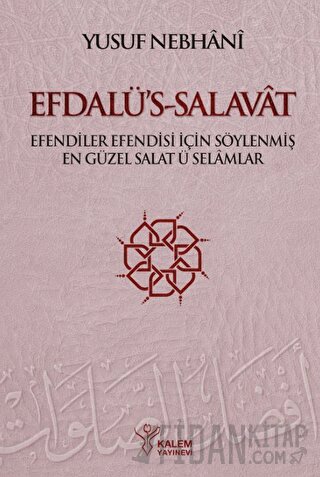 Efdalü’s-Salavat (Ciltli) Yusuf Nebhani