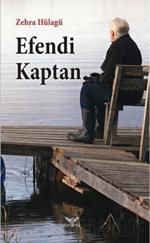 Efendi Kaptan Zehra Hülagü