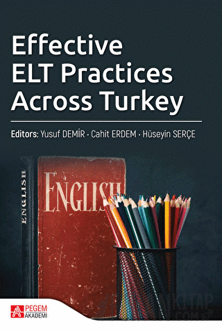 Effective ELT Practices Across Turkey Kolektif