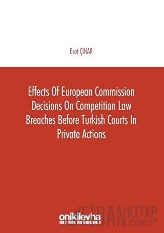 Effects of European Commission Decisions on Competition Law Breaches b