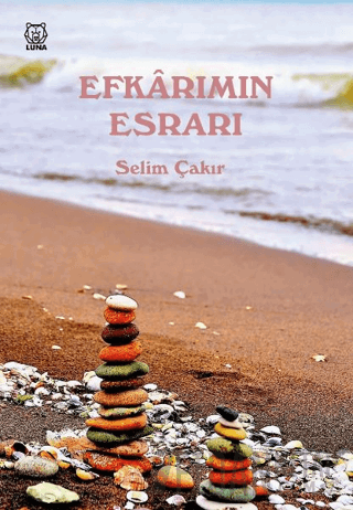 Efkarımın Esrarı Selim Çakır