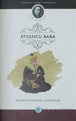 Efsuncu Baba Hüseyin Rahmi Gürpınar