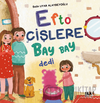 Efto Çişlere Bay Bay Dedi Selin Uyar Alaybeyoğlu