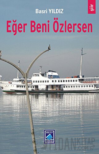 Eğer Beni Özlersen Basri Yıldız