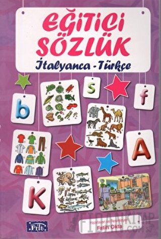 Eğitici Sözlük İtalyanca - Türkçe Fatih Okta