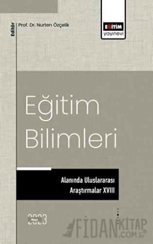 Eğitim Bilimleri Alanında Uluslararası Araştırmalar XVIII Eyüp Özdemir