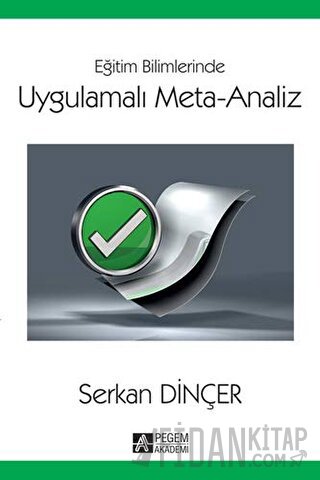 Eğitim Bilimlerinde Uygulamalı Meta-Analiz Serkan Dinçer