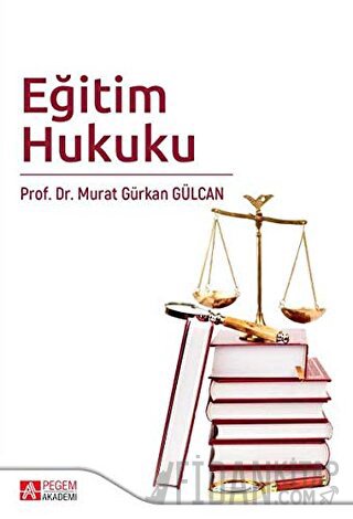 Eğitim Hukuku Murat Gürkan Gülcan