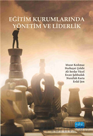 Eğitim Kurumlarında Yönetim ve Liderlik Ali Serdar Yücel