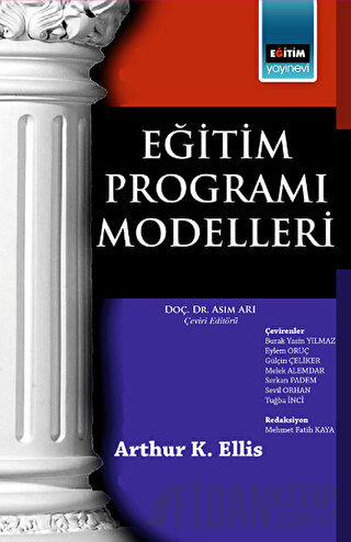 Eğitim Programı Modelleri Arthur K. Ellis