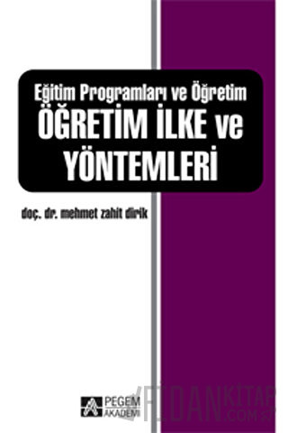 Eğitim Programları ve Öğretim - Öğretim İlke ve Yöntemleri Mehmet Zahi