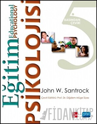 Eğitim Psikolojisi - Educational Psychology John W. Santrock