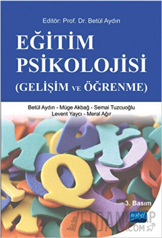 Eğitim Psikolojisi (Gelişim ve Öğrenme) Betül Aydın