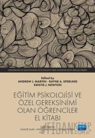 Eğitim Psikolojisi ve Özel Gereksinimi Olan Öğrenciler Andrew J. Marti