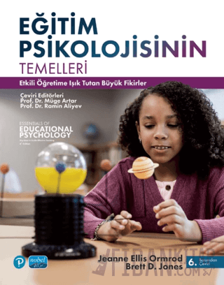 Eğitim Psikolojisinin Temelleri Etkili Öğretime Işık Tutan Büyük Fikir