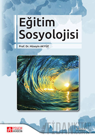 Eğitim Sosyolojisi Hüseyin Akyüz