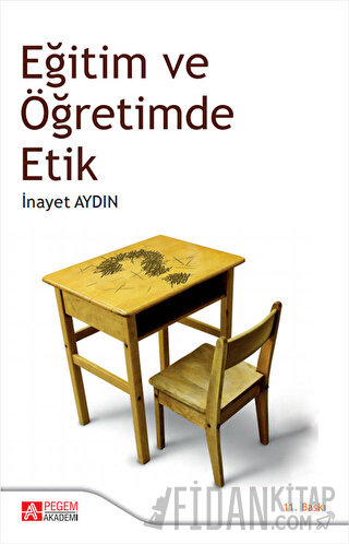 Eğitim ve Öğretimde Etik İnayet Aydın