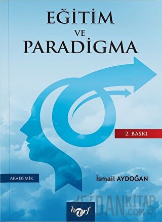 Eğitim ve Paradigma İsmail Aydoğan