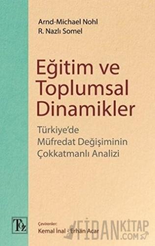 Eğitim ve Toplumsal Dinamikler Arnd-Michael Nohl