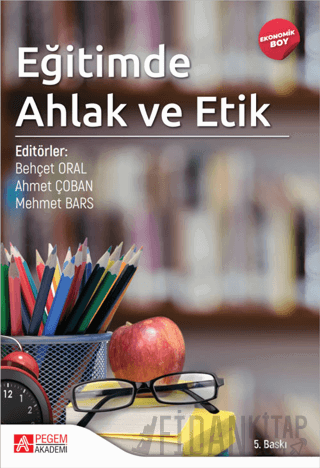 Eğitimde Ahlak ve Etik (Ekonomik Boy) Kolektif