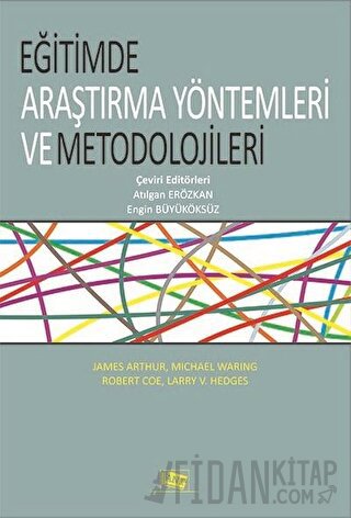 Eğitimde Araştırma Yöntemleri ve Metedolojileri Atılgan Erözkan