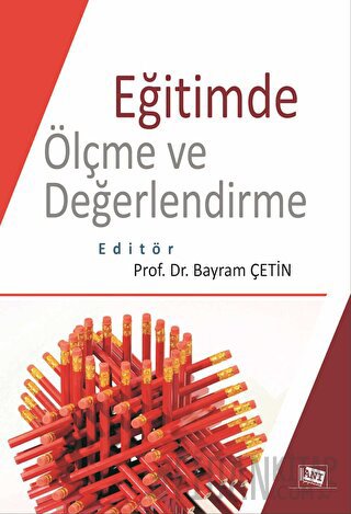 Eğitimde Ölçme ve Değerlendirme Bayram Çetin