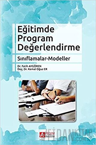 Eğitimde Program Değerlendirme Sınıflamalar - Modeller Fatih Aygören